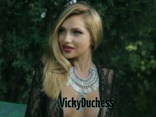 VickyDuchess