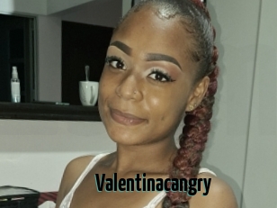 Valentinacangry