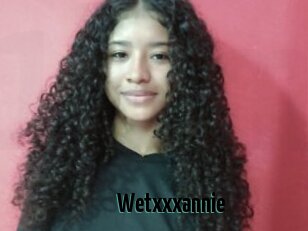 Wetxxxannie