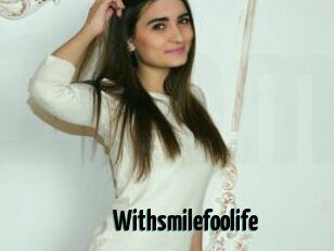 Withsmilefoolife