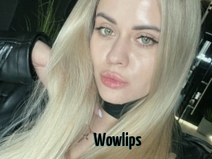 Wowlips