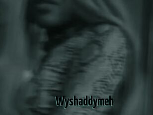 Wyshaddymeh