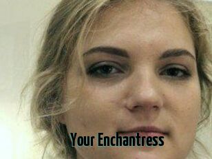 Your_Enchantress