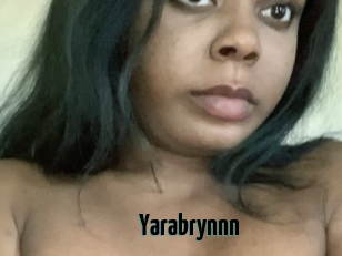 Yarabrynnn
