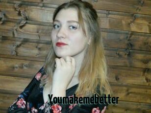 Youmakemebetter