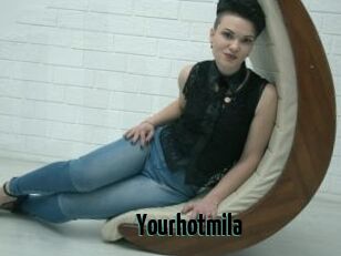 Yourhotmila