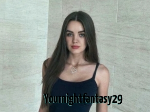 Yournightfantasy29